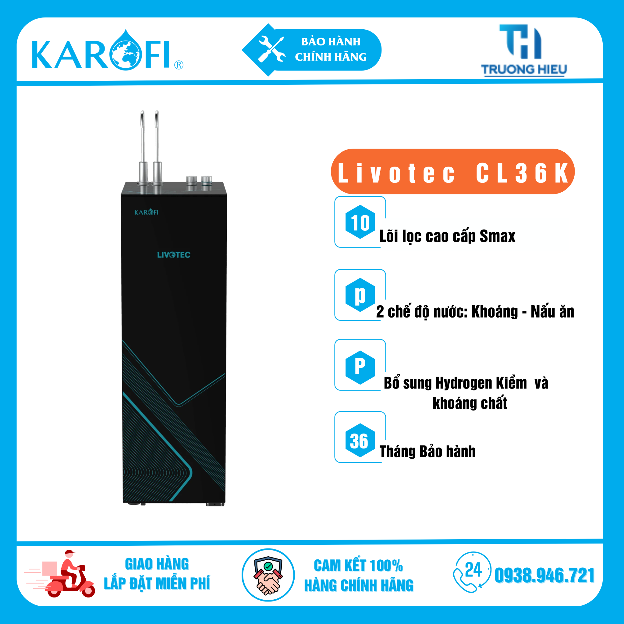 Máy lọc nước RO KAROFI Livotec CL36K - 2 Chế Độ Nước