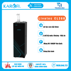 Máy lọc nước RO KAROFI Livotec CL36K - 2 Chế Độ Nước