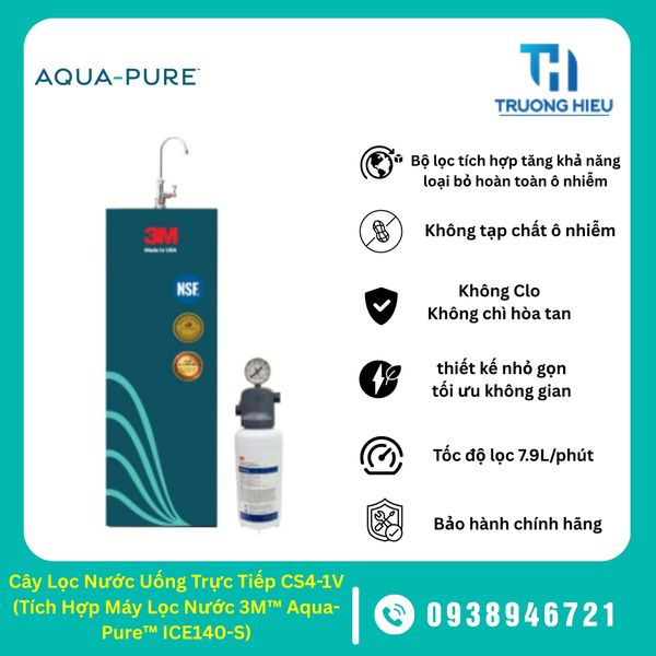 Cây Lọc Nước Uống Trực Tiếp CS4-1V (Tích Hợp Máy Lọc Nước 3M™ Aqua-Pure™ ICE140-S)