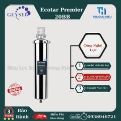 Cột lọc nước tắm sinh hoạt Geyser Ecotar Premier 20BB