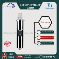 Cột lọc nước tắm sinh hoạt Geyser Ecotar Premier 20BB