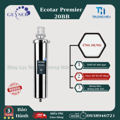 Cột lọc nước tắm sinh hoạt Geyser Ecotar Premier 20BB