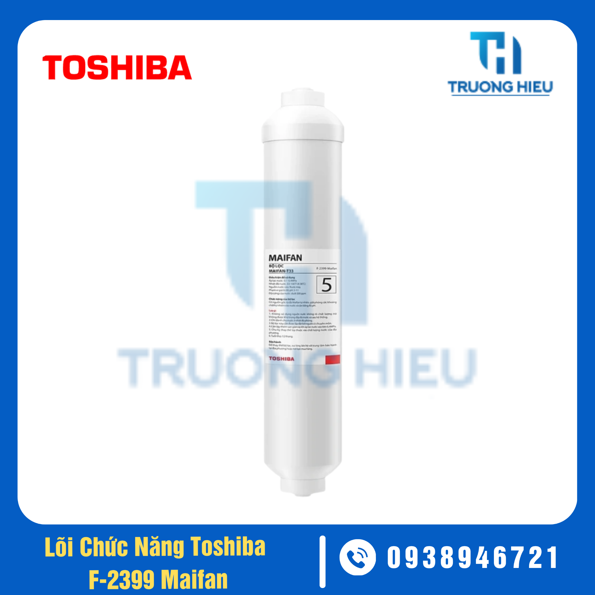 Lõi lọc chức năng Toshiba F-2399-Maifan
