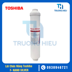 LÕI LỌC CHỨC NĂNG TOSHIBA F-NANO SILVER
