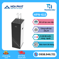 MÁY LỌC NƯỚC NÓNG NGUỘI HÒA PHÁT HPN-615