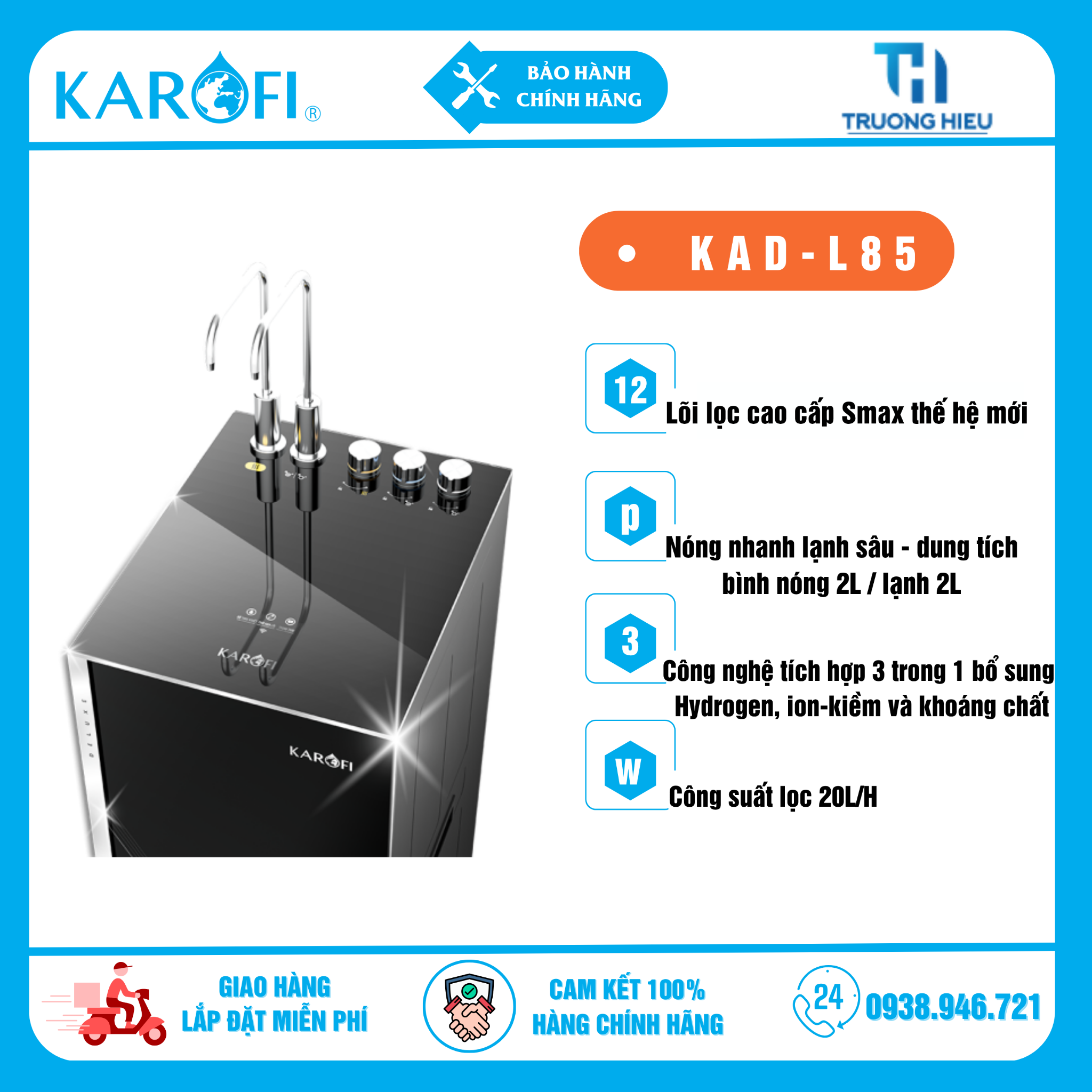 Máy Lọc Nước 12 Lõi Lọc Nóng Lạnh Karofi KAD-L85