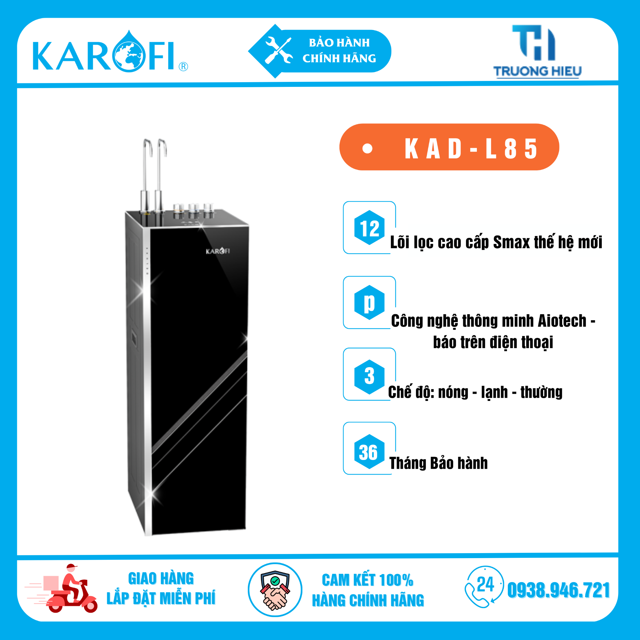 Máy Lọc Nước 12 Lõi Lọc Nóng Lạnh Karofi KAD-L85