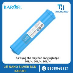 LÕI NANO SILVER BÁN CÔNG NGHIỆP KAROFI