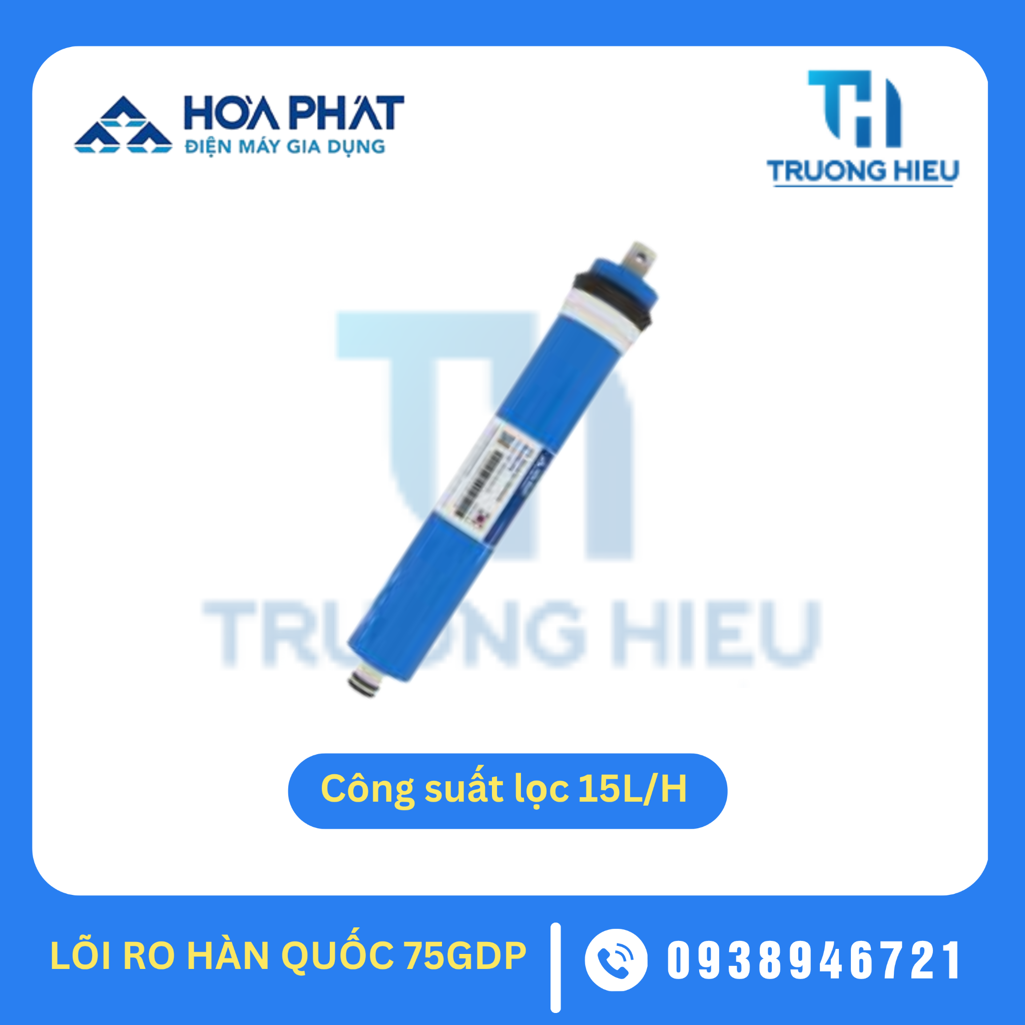 LÕI LỌC RO HÒA PHÁT 75G- NHẬP KHẨU HÀN QUỐC