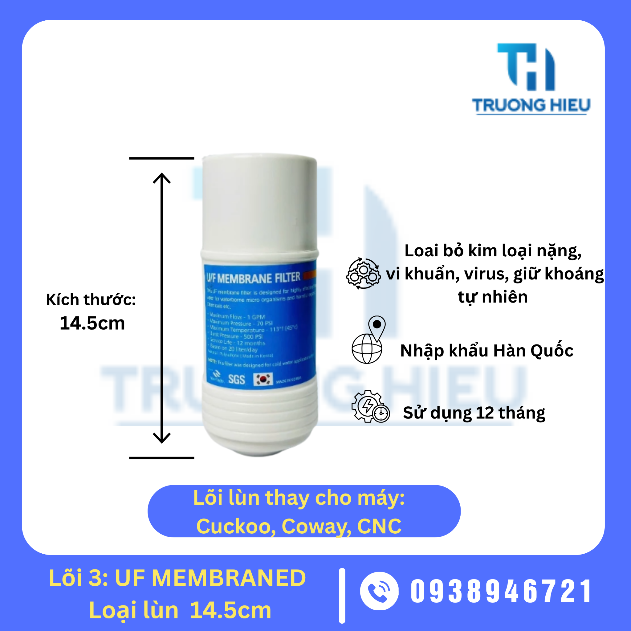 LÕI LÙN SỐ 3 UF MEMBRANED HÀN QUỐC
