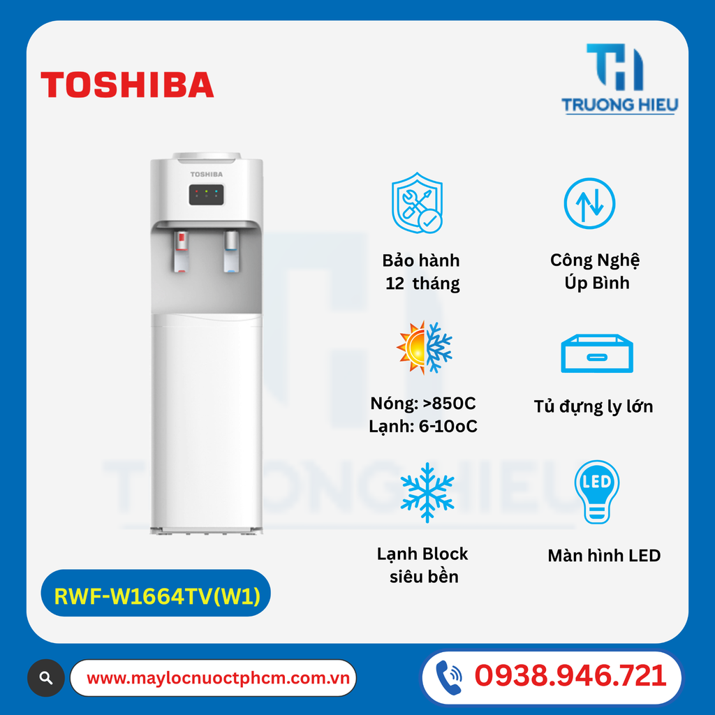CÂY NƯỚC NÓNG LẠNH ÚP BÌNH Toshiba RWF-W1664TV