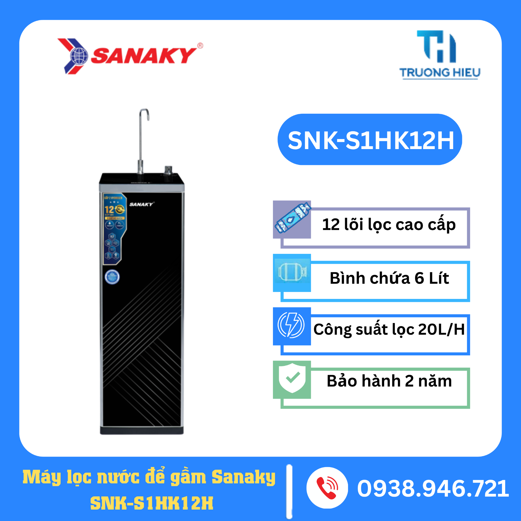 Máy Lọc Nước SANAKY SNK-S1HK12H