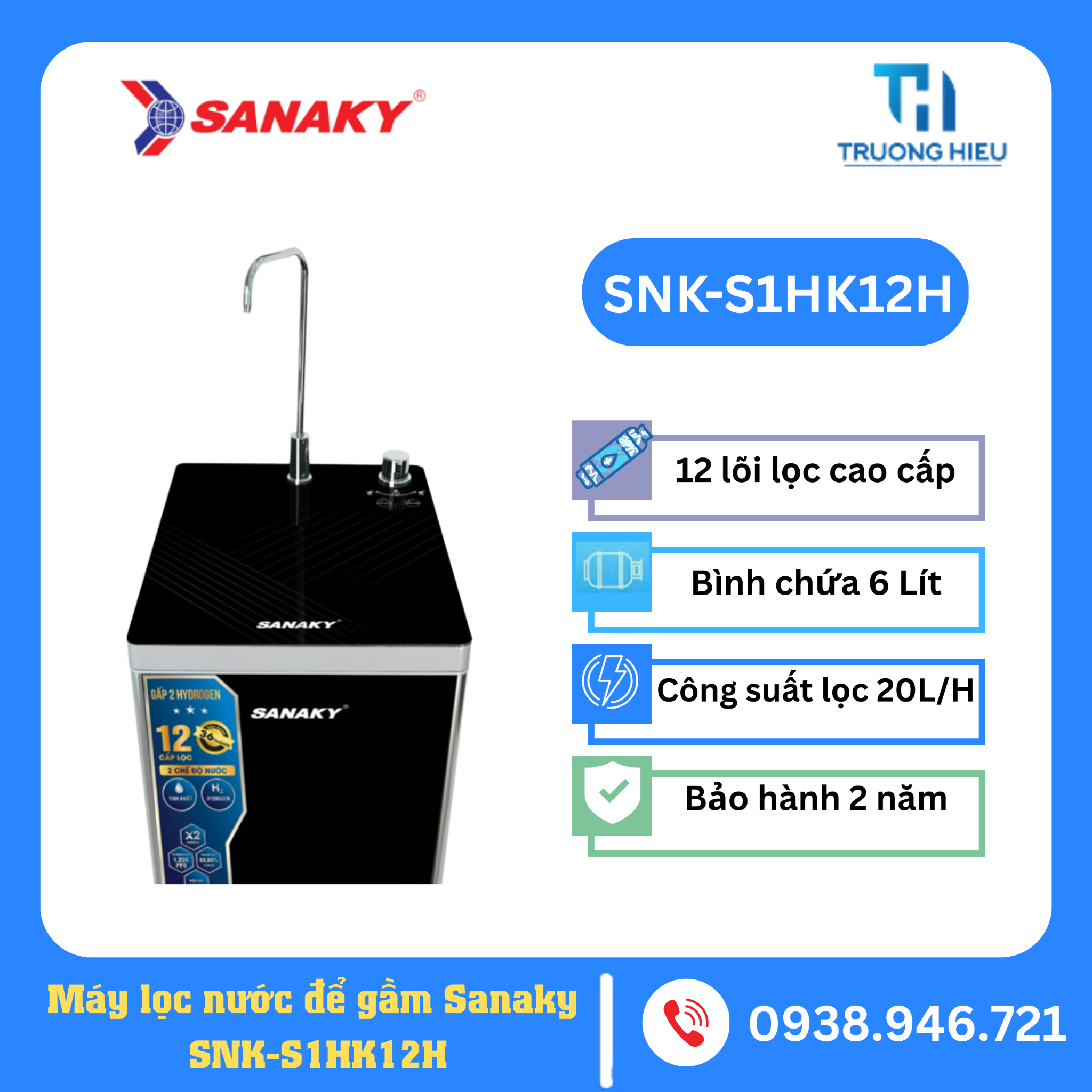 Máy Lọc Nước SANAKY SNK-S1HK12H