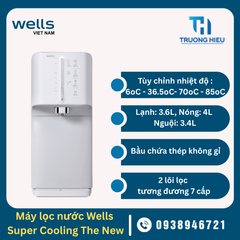 Máy lọc nước nóng lạnh Wells Super Cooling The New