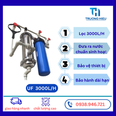 Bộ Lọc Nước Tổng Sinh Hoạt UF 3000L/H