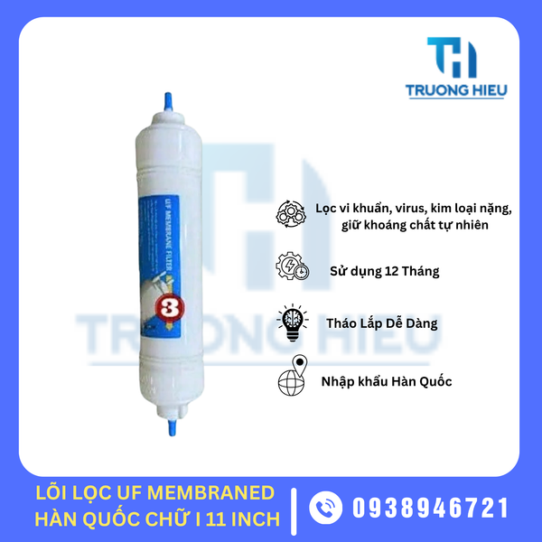 LÕI LỌC NƯỚC SỐ 3 UF MEMBRANED HÀN QUỐC 11 INCH