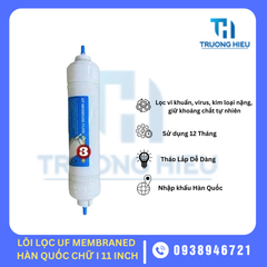 LÕI LỌC NƯỚC SỐ 3 UF MEMBRANED HÀN QUỐC 11 INCH