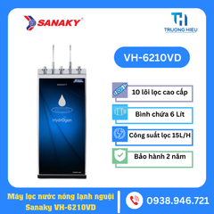 MÁY LỌC NƯỚC NÓNG LẠNH NGUỘI SANAKY VH-6210VD