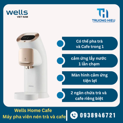 Wells Home Cafe – Máy pha viên nén trà và cafe