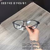  Gọng Kính Oakley OX8149F 814901 chính hãng GIÁ TỐT LIÊN HỆ 0948.74.5959 (Mrs.Hà) 