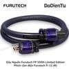 [DIY] Dây nguồn Furutech FP S55N - Limited Edition