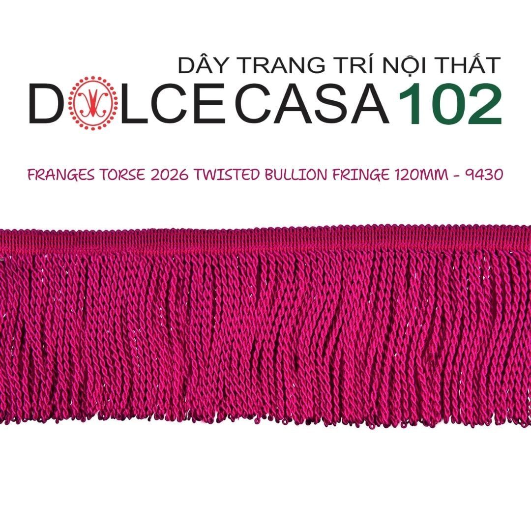  FRANGES TORSE 2026 dây viền tua xoắn Đương Đại có sẵn tại kho nhà SX 