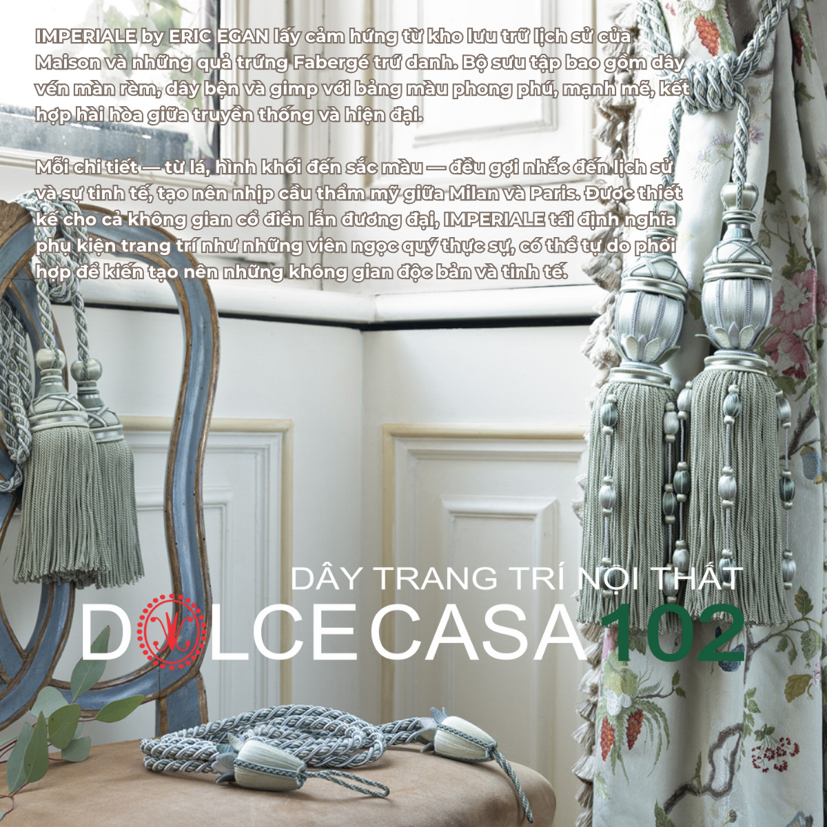  IMPERIALE 2022 bộ sưu tập trang trí kinh điển của NTK Eric Egan 
