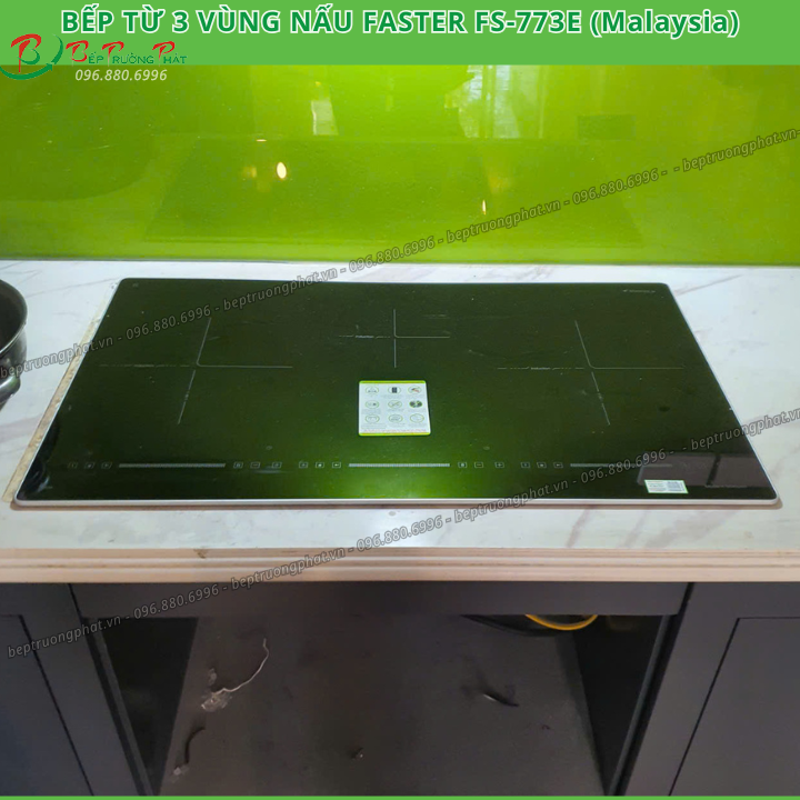 Bếp 3 từ  FASTER FS-773E nhập khẩu Malaysia - BH chính hãng 3 năm