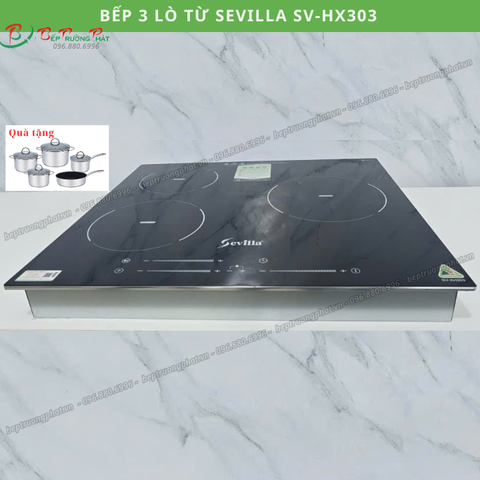 Bếp 3 từ Sevilla SV-HX303- BH chính hãng 3 năm