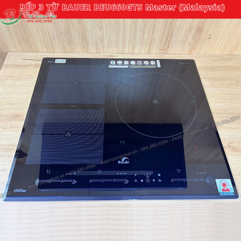 Bếp 3 từ BAUER BEU660GTS MASTER | Malaysia | BH chính hãng 3 năm