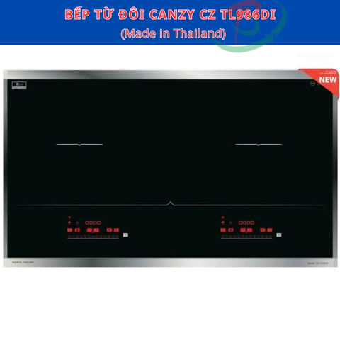 Bếp từ đôi Canzy CZ TL986DI - Made in Thailand - BH chính hãng 36 tháng