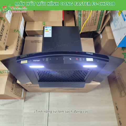 Máy hút mùi Faster FS-CH750B ( tự động làm sạch động cơ)