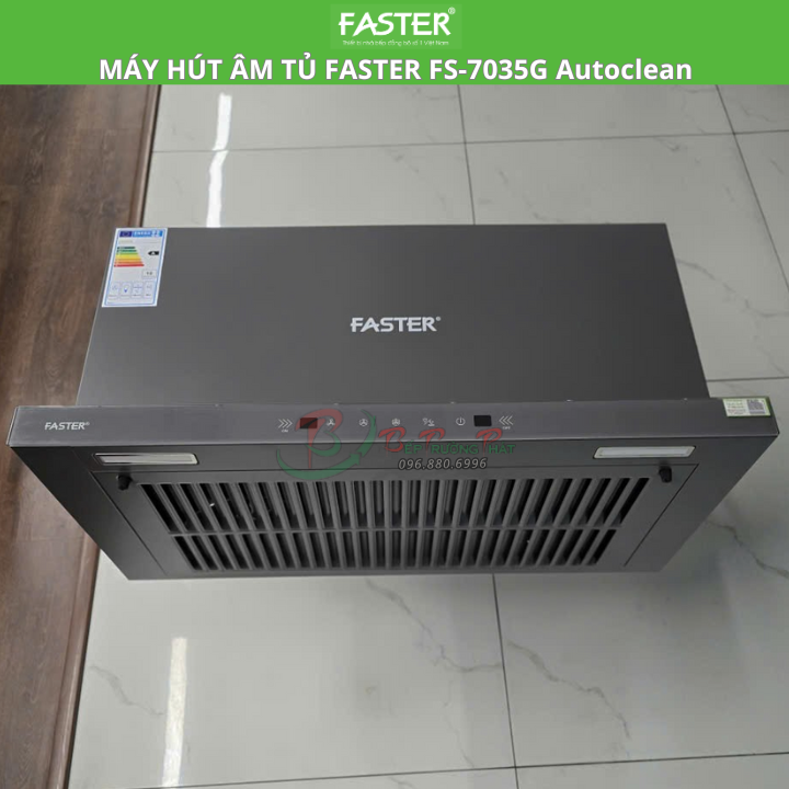 Máy hút mùi âm tủ Faster FS-7035G Autoclean | tự động làm sạch | hút êm , khỏe