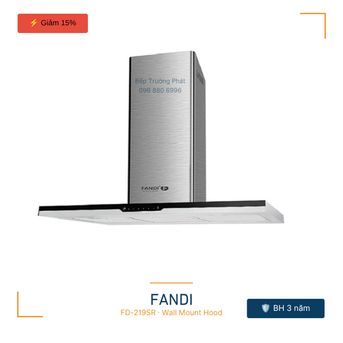 Máy hút mùi độc lập Fandi FD-219SR