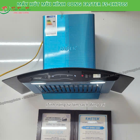 Máy hút mùi kính cong Faster FS-CH750S, (tự động làm sạch động cơ )