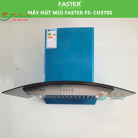Máy hút mùi kính cong Faster FS-CH370S - BH chínhh hãng 2 năm