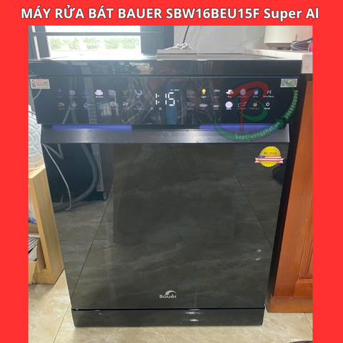 Máy rửa bát Bauer SBW16BEU15F SuperAI - Rửa 15 bộ bát đĩa