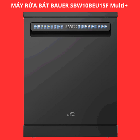 Máy rửa bát Bauer SBW10BEU15F Multi - Rửa 15 bộ bát đĩa