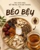 Trà cho người béo ( bổ trung ích khí )