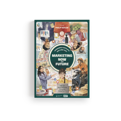 [PRE-ORDER] MARKETING NOW AND FUTURE - Kiến tạo tăng trưởng tại thị trường Đông Nam Á