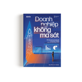 DOANH NGHIỆP KHÔNG MA SÁT - Kết quả xanh, lợi nhuận đỏ: Vì sao doanh nghiệp làm mãi vẫn không có lãi?