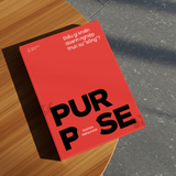 PURPOSE - Điều gì khiến doanh nghiệp thực sự 