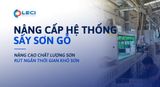  Nâng cấp máy sấy sơn gỗ 