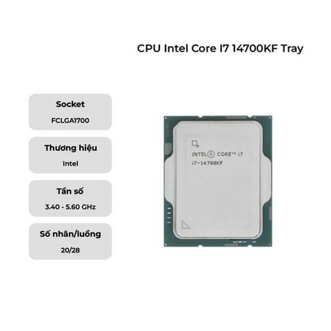 Bộ vi xử lý Intel Core i7 14700KF TRAY / Turbo up to 5.6GHz / 20 Nhân 28 Luồng / 33MB / LGA 1700 TRAY
