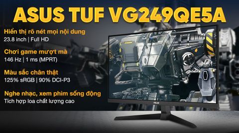 Màn hình Gaming Asus TUF VG249QE5A 23.8 inch FHD/IPS/146Hz/1ms