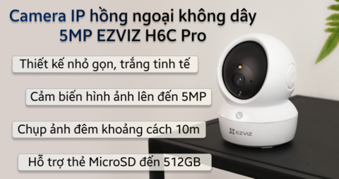 CAMERA IP HỒNG NGOẠI KHÔNG DÂY 5MP EZVIZ H6C PRO
