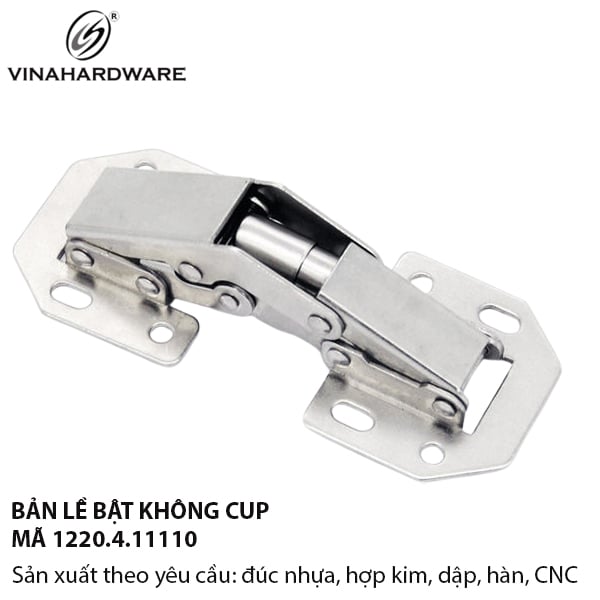 BẢN LỀ BẬT KHÔNG CUP (KHÔNG KHOÉT LỖ CÁNH CỬA) 1220.4.11110