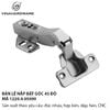 Bản lề bật 45 độ giảm chấn Vinahardware - Mã 1220.4.05000