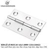 Bản lề lá inox 201 Model: 1230.4.00022