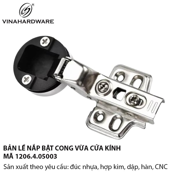 Bản lề nắp bật cho kính cong vừa không giảm chấn 1206.4.05003